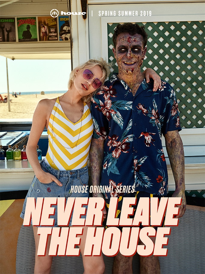 House Never Leave The House