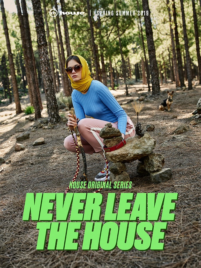 House Never Leave The House